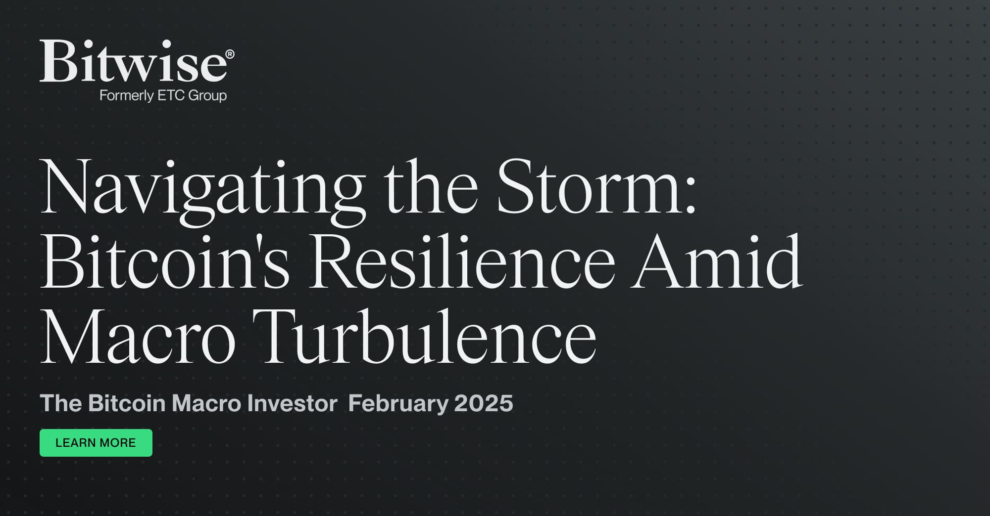 Navigating The Storm Bitcoin S Resilience Amid Macro Turbulence Bitwise